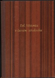 K problematice Dolních Věstonic v časném středověku