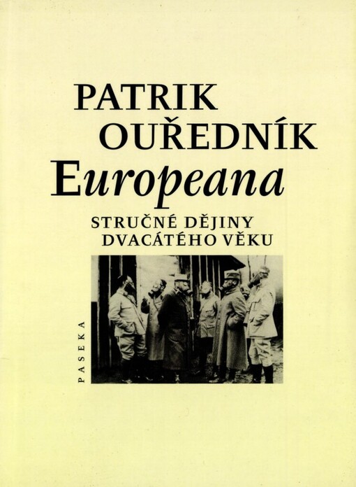Europeana: stručné dějiny dvacátého věku, Vyd. 1.