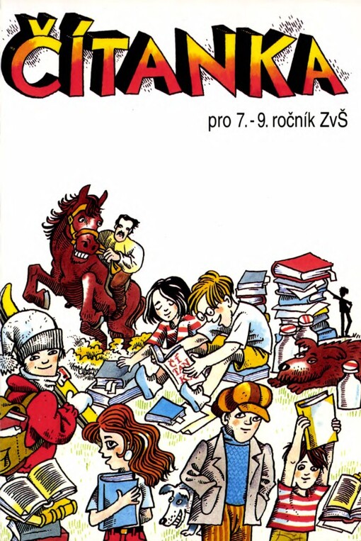 Čítanka pro 7.-9. ročník ZvŠ, 2., upr. a rozš. vyd.