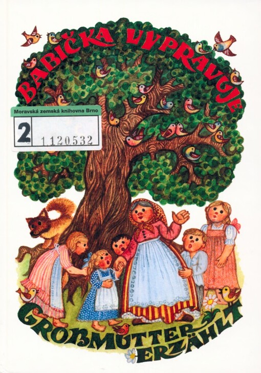 Babička vypravuje =: Großmutter erzählt