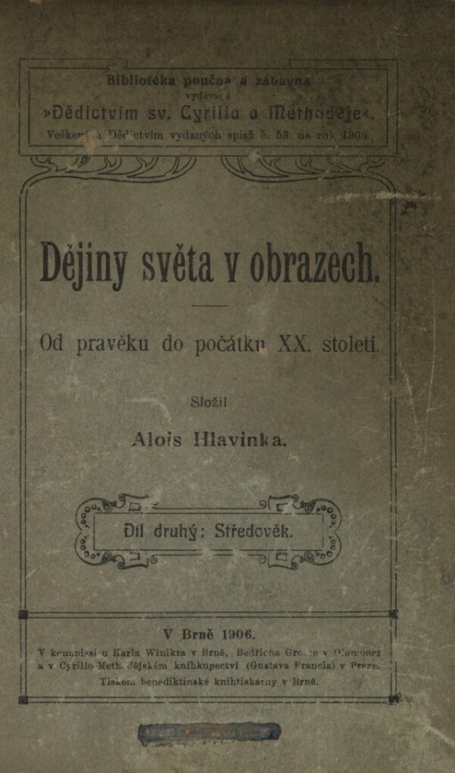 Dějiny světa v obrazech :od pravěku do počátku XX. století.Díl II,Středověk