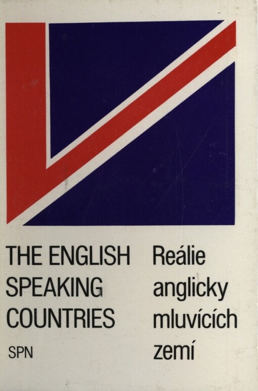 The English speaking countries =Reálie anglicky mluvících zemí : vysokošk. příručka pro studenty filozof. fakult