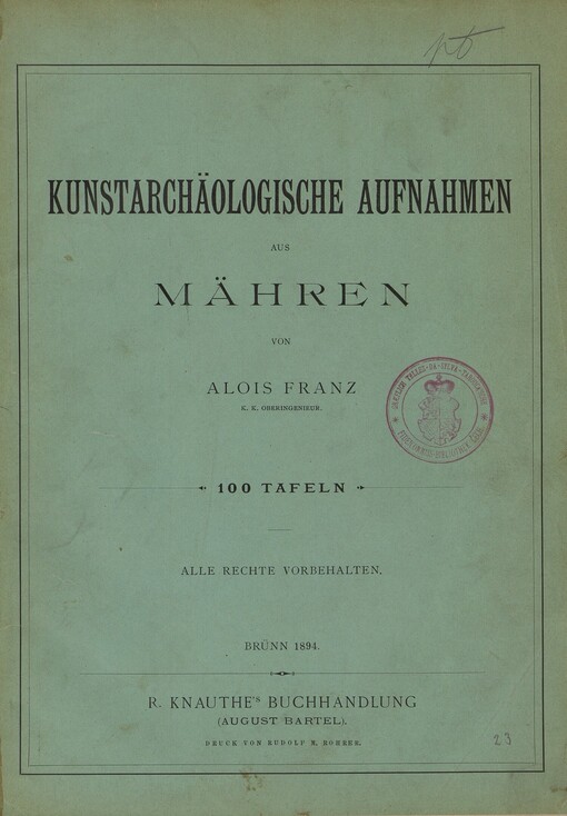 Kunstarchäologische Aufnahmen aus Mähren