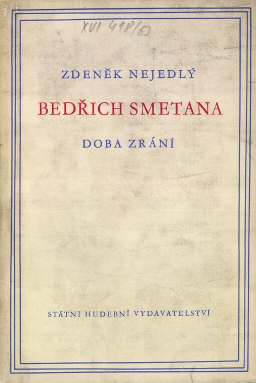 Bedřich Smetana :doba zrání : [monografie]