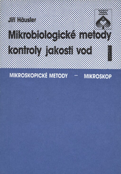 Mikrobiologické metody kontroly jakosti vod