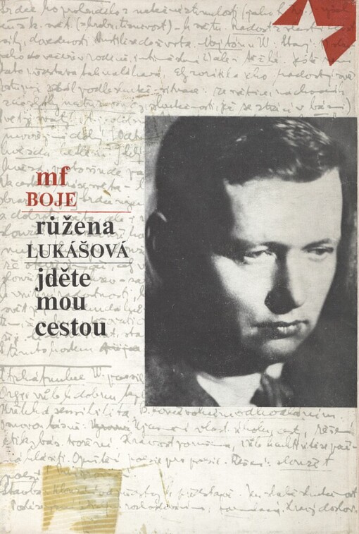 Jděte mou cestou: vyprávění o životě a díle Bedřicha Václavka