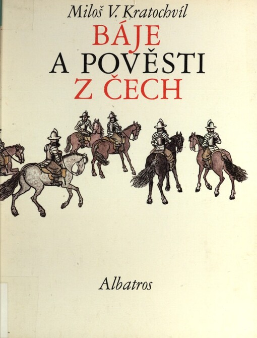 Báje a pověsti z Čech, 2., rozš. a přeprac. vyd.