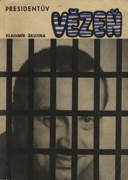 Presidentův vězeň