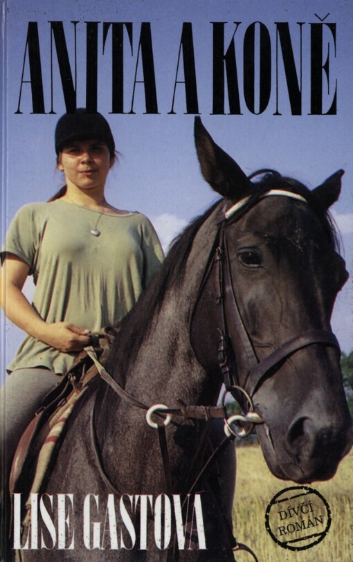 Anita a koně: Dívčí román