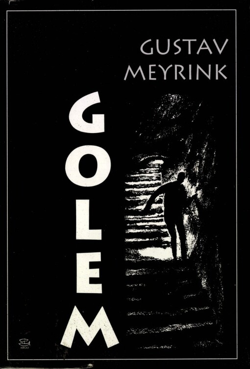 Golem, 4. vyd., V Argo 1.