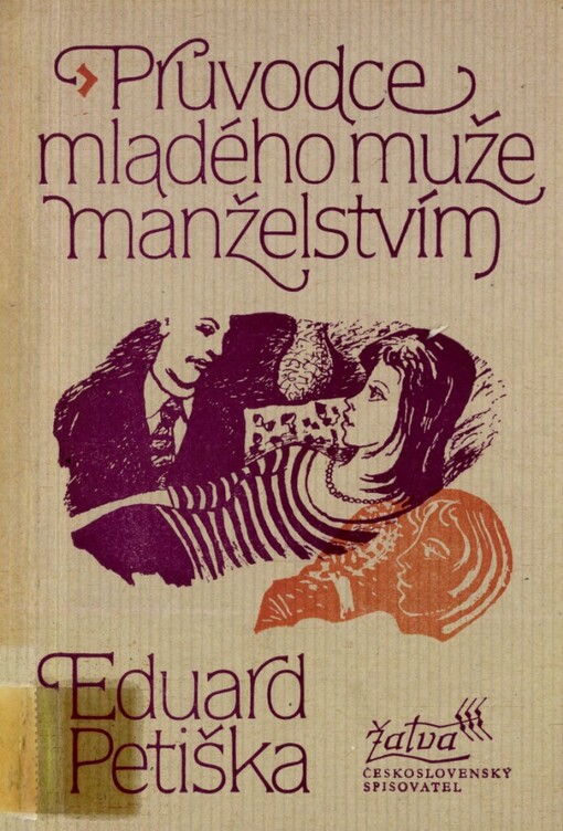 Průvodce mladého muže manželstvím :román dvojic