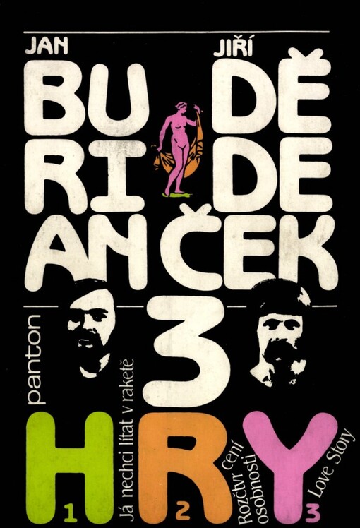 3 hry: Já nechci lítat v raketě ; Rozčtvrcení osobnosti ; Love Story