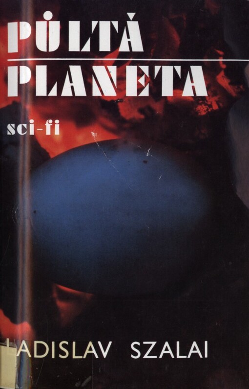 Půltá planeta: Sci-fi