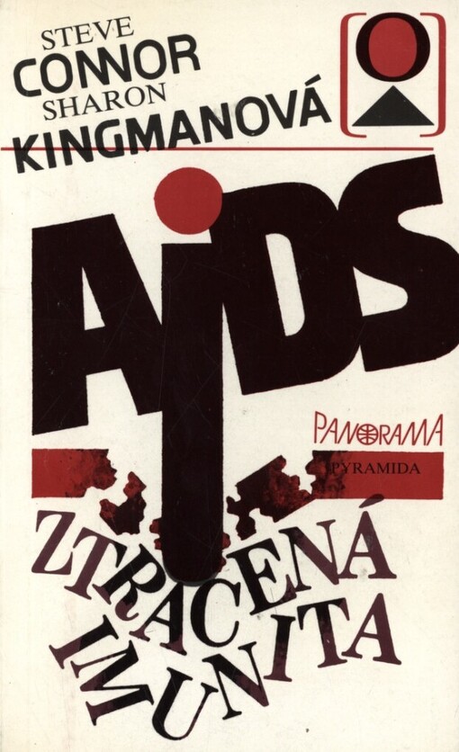 AIDS: Ztracená imunita