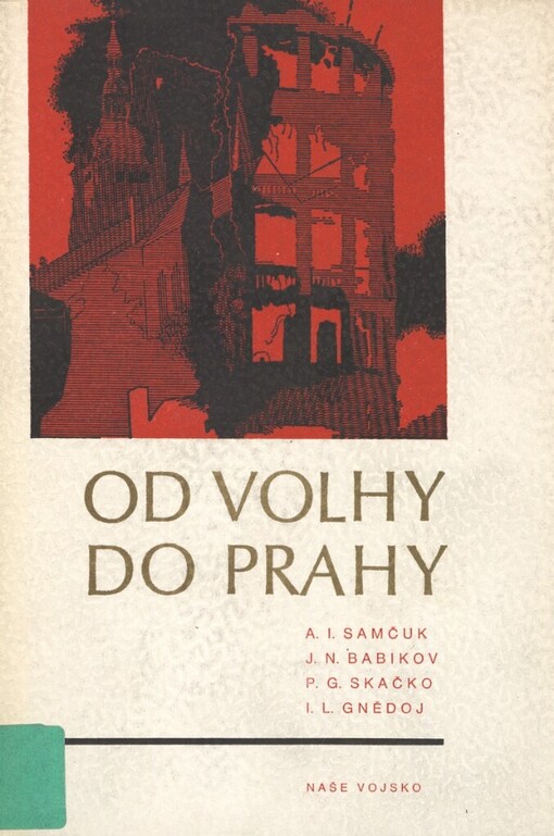 Od Volhy do Prahy