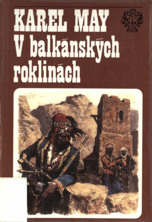 V balkánských roklinách: volný cyklus Ve stínu padišáha, čtvrtý svazek