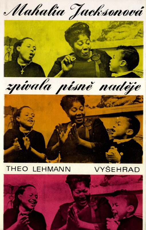 Mahalia Jacksonová zpívala písně naděje