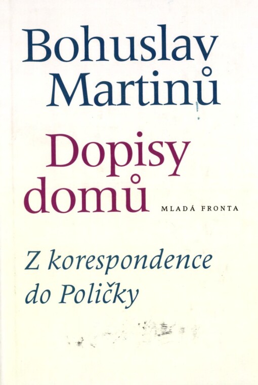 Dopisy domů: z korespondence do Poličky