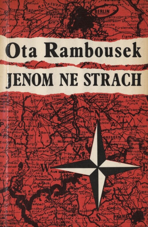 Jenom ne strach: [vyprávění Ctirada Mašína]