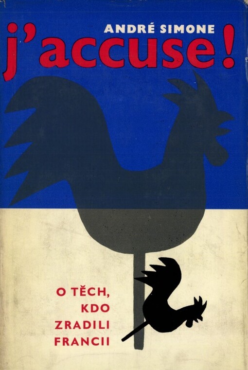 J'accuse! :o těch, kdo zradili Francii