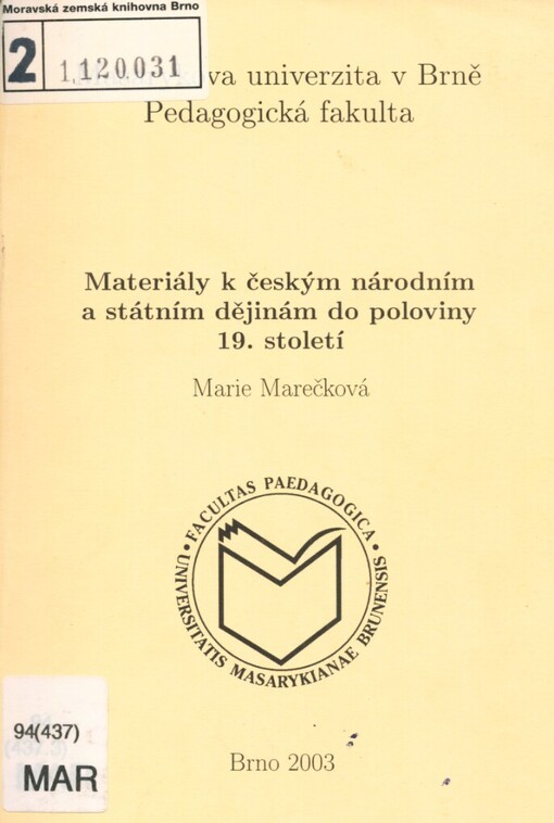 Materiály k českým národním a státním dějinám do poloviny 19. století