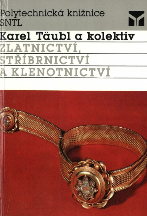 Zlatnictví, stříbrnictví a klenotnictví