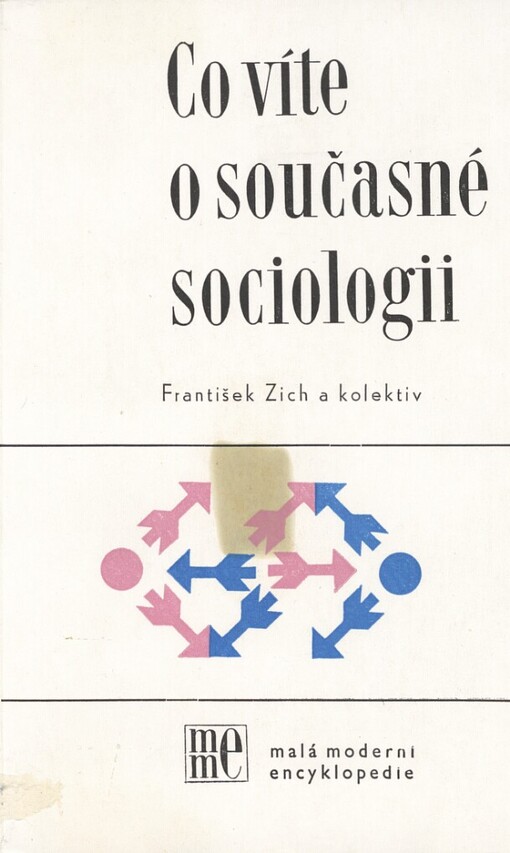 Co víte o současné sociologii: základní pojmy současné marxistické sociologie