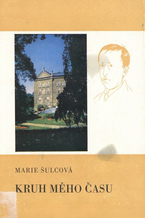 Kruh mého času :[Román o Karlu Čapkovi]