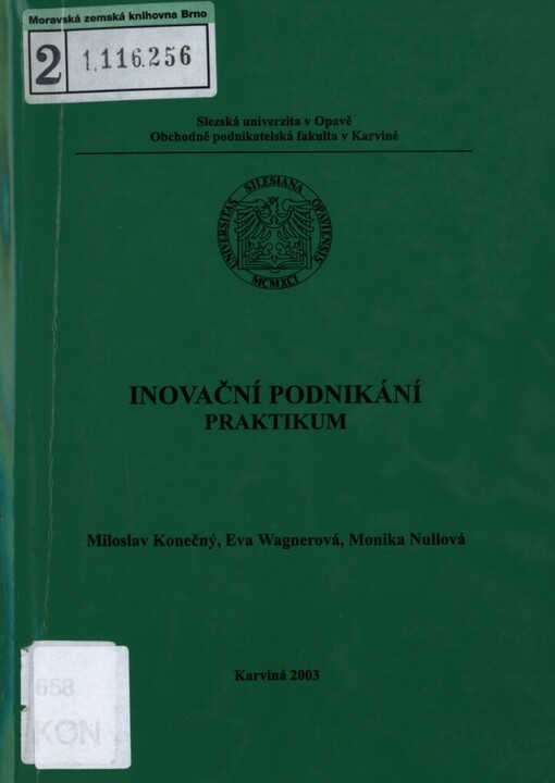 Inovační podnikání: praktikum : Miloslav Konečný, Eva Wagnerová, Monika Nullová