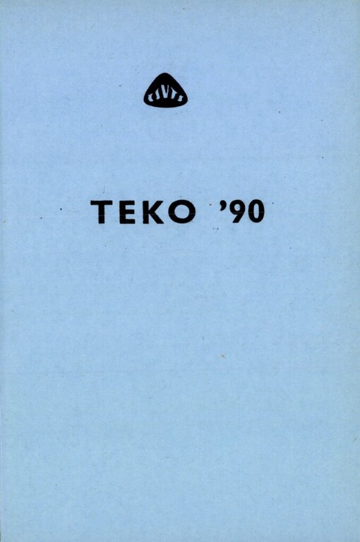 TEKO: Celost. konf. Brno 1990, ČV textilní, oděvní a kožedělné společ. ČSVTS : [Sborník]