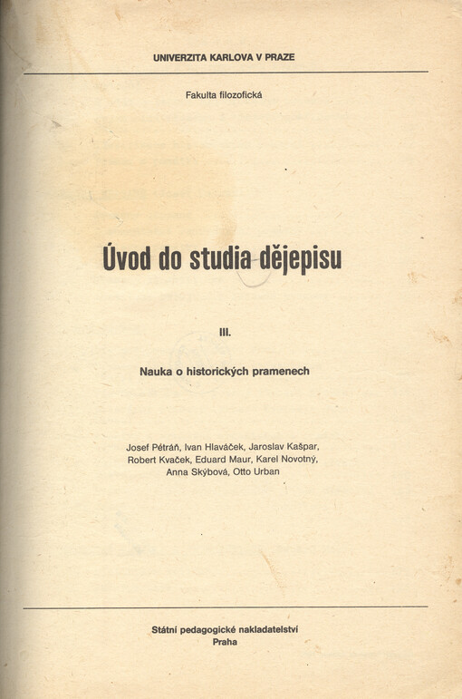 Úvod do studia dějepisu III : nauka o historických pramenech
