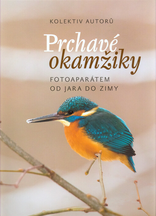 Prchavé okamžiky přírody