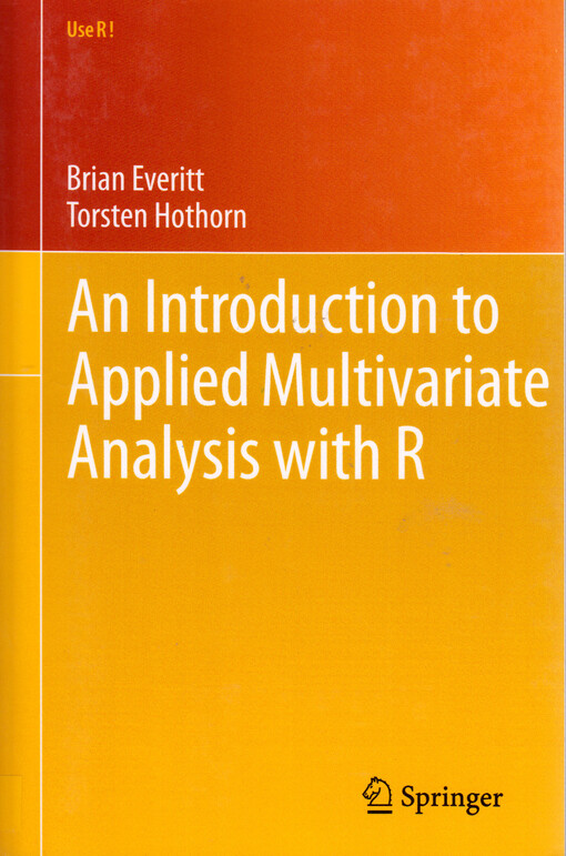 An introduction to applied multivariate analysis with R
