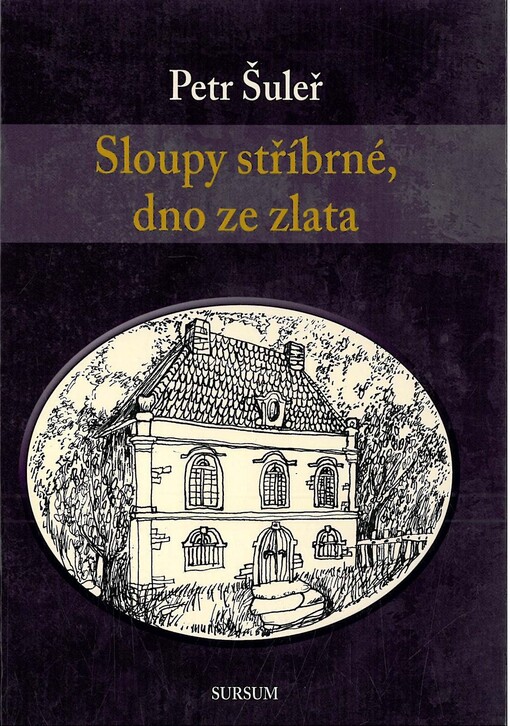 Sloupy stříbrné, dno ze zlata