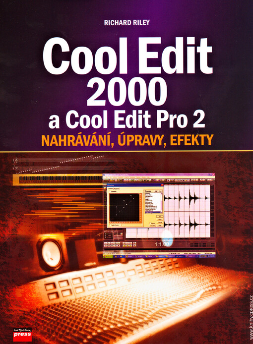 Cool Edit 2000 a Cool Edit Pro 2: střih, efekty, procesory