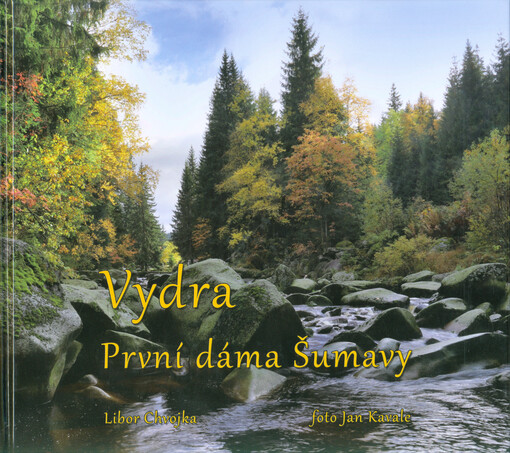 Vydra : první dáma Šumavy