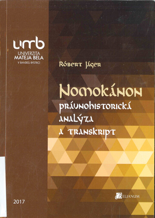 Nomokánon - právnohistorická analýza a transkript