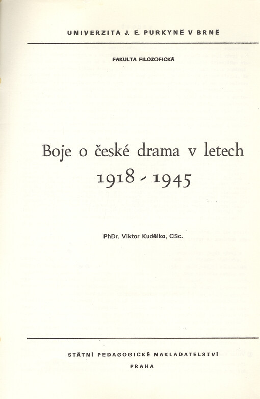 Boje o české drama v letech 1918-1945 :určeno pro posl. fak. filozof.