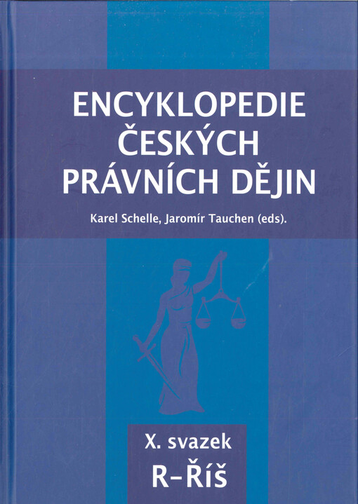 Encyklopedie českých právních dějin X. svazek (R-Říš)