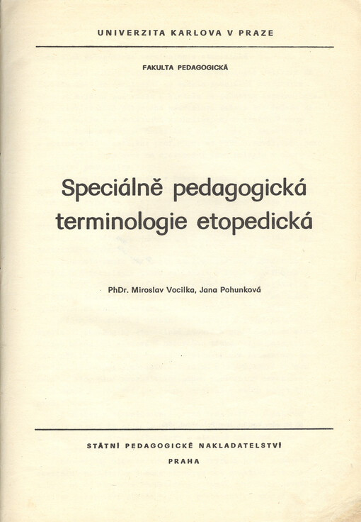 Speciálně pedagogická terminologie etopedická :určeno pro posl. fak. pedagog.