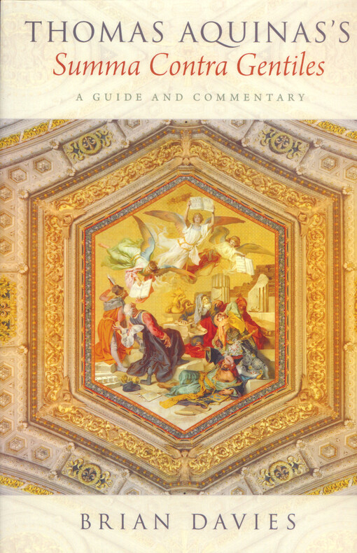 Thomas Aquinas's Summa contra gentiles : a guide and commentary