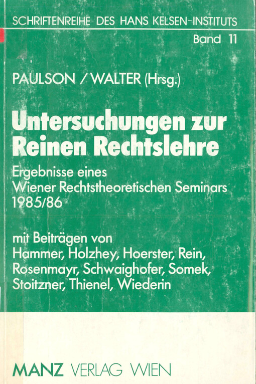 Untersuchungen zur Reinen Rechtslehre : Ergebnisse eines Wiener Rechtstheoretischen Seminars 1985/86