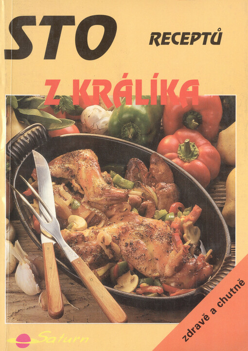 Sto receptů z králíka.