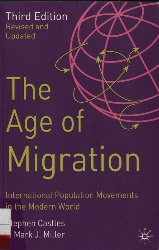 The age of migration :
