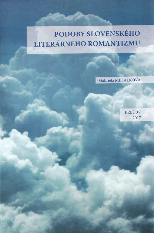 Podoby slovenského literárneho romantizmu