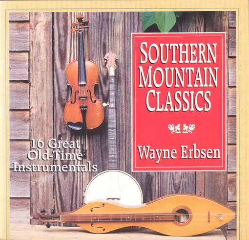 Southern mountain classics : 16 great old-time instrumentals