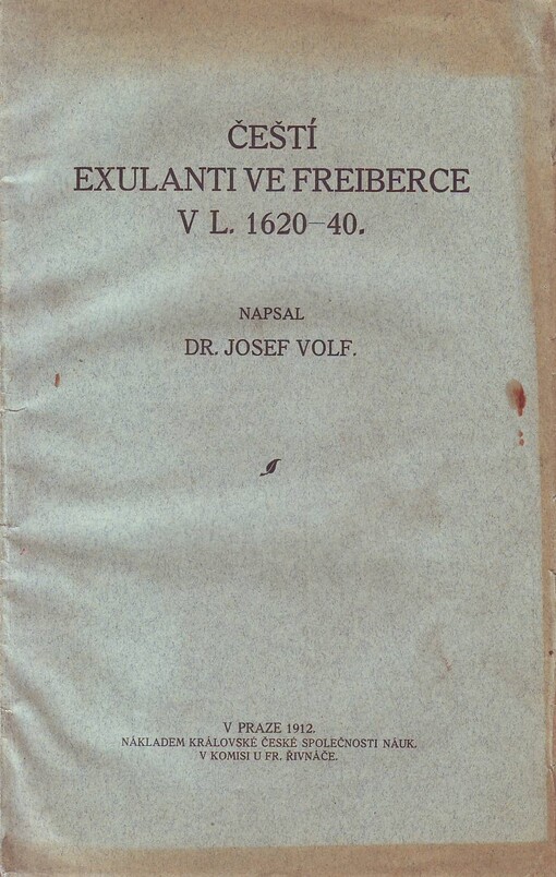 Čeští exulanti ve Freiberce v letech 1620- 40