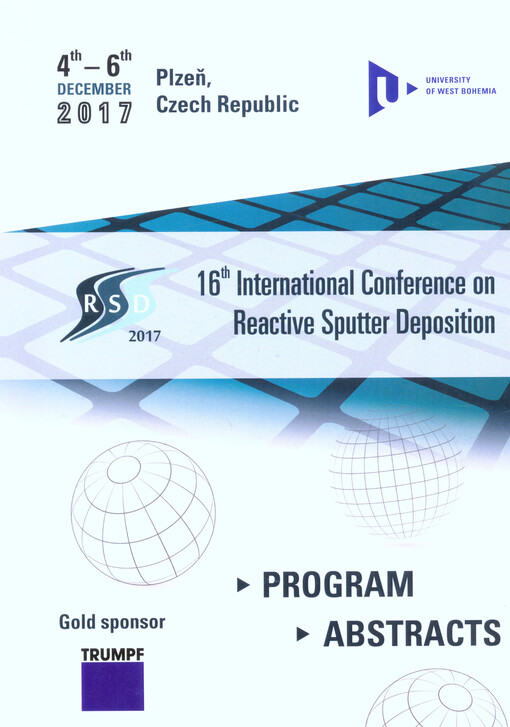 RSD 2017 : 16th international conference on Reactive Sputter Deposition : 4th-6th December, 2017, Plzeň, Czech Republic