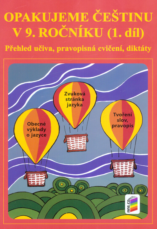 Opakujeme češtinu v 9. ročníku, 1. díl (9-50), Páté vydání