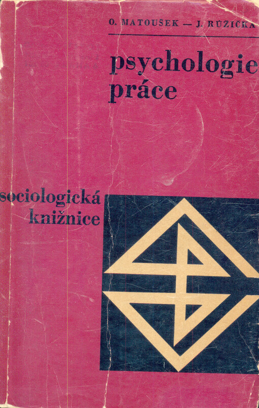 Psychologie práce: základní otázky